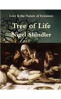 Tree of Life: Love Is the Nature of Existence(English)