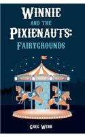 Winnie and the Pixienauts: Fairygrounds