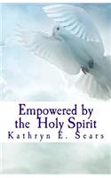 Empowered by the Holy Spirit