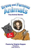 Brave and Famous Animals