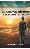 Amante Místico Y El Poder Del Amor