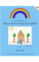 Bella Buys a Big Blue Bike