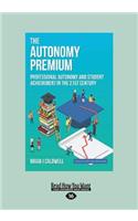 The Autonomy Premium