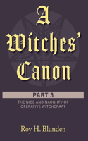 Witches' Canon Part 3