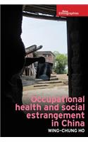 Occupational Health and Social Estrangement in China