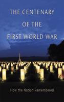 The Centenary of the First World War