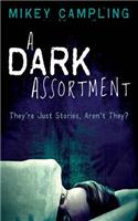 Dark Assortment