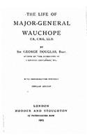 The Life of Major-General Wauchope