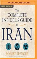 Complete Infidel's Guide to Iran
