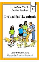 Lee and Pat Like Animals