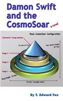 Damon Swift and the CosmoSoar
