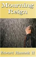 Mourning Reign