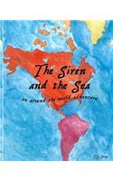 Siren and the Sea: an around the world adventure