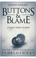 Buttons and Blame: (Buttons)