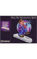 Play the Harmonica Well