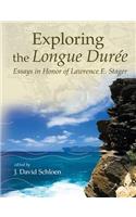 Exploring the Longue Durée