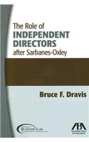The Role of Independent Directors After Sarbanes-Oxley