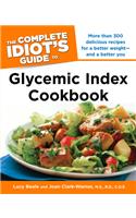 The Complete Idiot's Guide Glycemic Index Cookbook