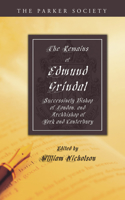 Remains of Edmund Grindal, D.D.