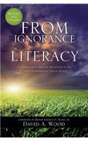 From Ignorance to Literacy