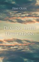Dealing with Temptations
