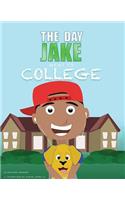 Day Jake Went to Col