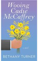 Wooing Cadie McCaffrey