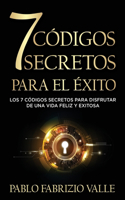 7 Códigos Secretos para el Éxito