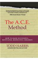 A.C.E. Method