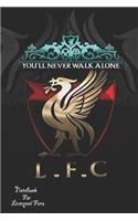 Liverpool Notebook Design Liverpool 39 For Liverpool Fans and Lovers