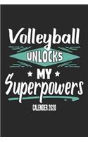 Volleyball Unlocks My Superpowers Calender 2020