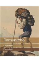 Ramuntcho: Large Print