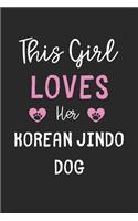 This Girl Loves Her Korean Jindo Dog