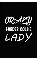 Crazy Border Collie Lady