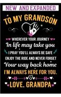 To my Grandson I'm Always Here For You. Love Grandpa