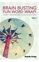 Brain Busting Fun Word Wrap! Vol 3