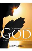 Communicating With God - Prayer Journal Devotional Edition