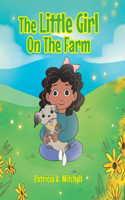 Little Girl On The Farm