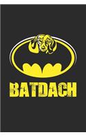 Batdach: Cool Journal - Batman Dachshund Mashup Notebook for Wieners Hot Dog Lovers - Great Gift for Kids Men Women College for Writing Taking Notes Memories