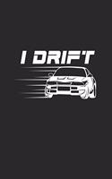 I drift