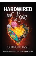 Hardwired for Love