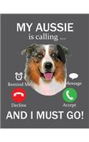 My Aussie is Calling and I Must Go