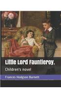 Little Lord Fauntleroy.: Children's novel