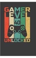 Gamer Level 40 Unlocked