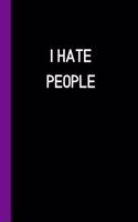 I Hate People