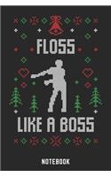 Floss Like A Boss Notebook: A5 Blank Lustiges Weihnachts Motiv Notizbuch für Weihnachten oder Nikolaus als Geschenk für die Adventszeit, Weihnachtswünsche und Weihnachtsplanung