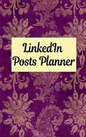 LinkedIn Posts Planner: Organizer to Plan All Your Posts & Content
