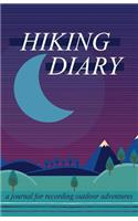 Hiking Diary: A Journal for Recording Outdoor Adventures