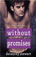 Without Promises: (2 Under the Pier)