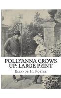 Pollyanna Grows Up